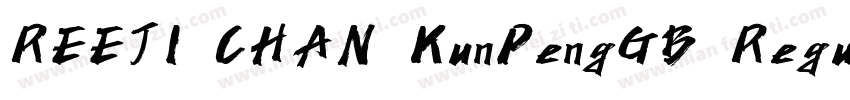 REEJI CHAN KunPengGB Regular字体转换